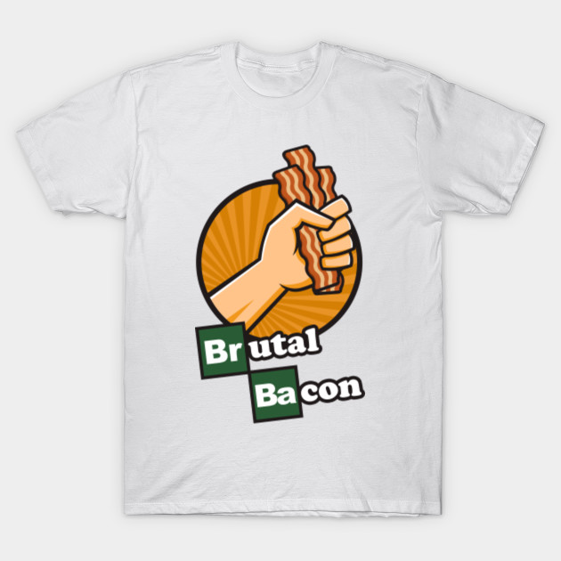 Brutal Bacon T-Shirt-TOZ